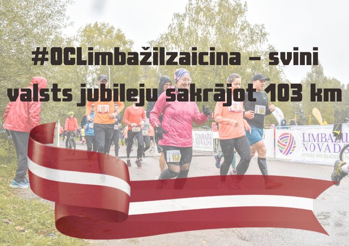 #OCLimbažiIzaicina – svini valsts jubileju sakrājot 103 km
